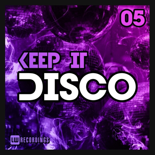 VA - Keep It Disco, Vol. 05 [LWKID05]